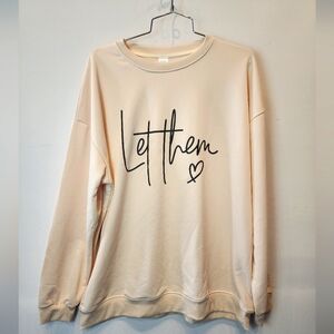 Trendy New LET THEM Sweatshirt Crew Neck‎ Pullover Softt Yellow Size XL/ XXL